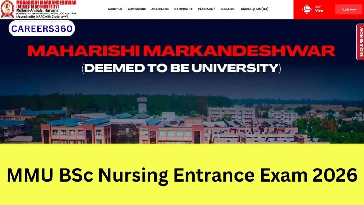 MMU BSc Nursing Entrance Exam 2026 - Dates, Application Form (Out), Result, Counselling
